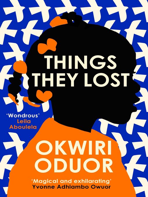 Title details for Things They Lost by Okwiri Oduor - Wait list